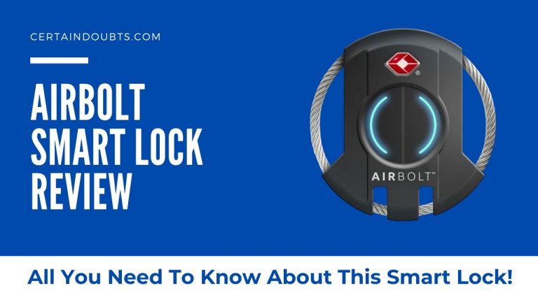 AirBolt Smart Lock Review – How Good Is This Modern Era Lock?