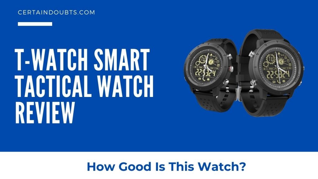 T-Watch Smart Tactical Watch Review