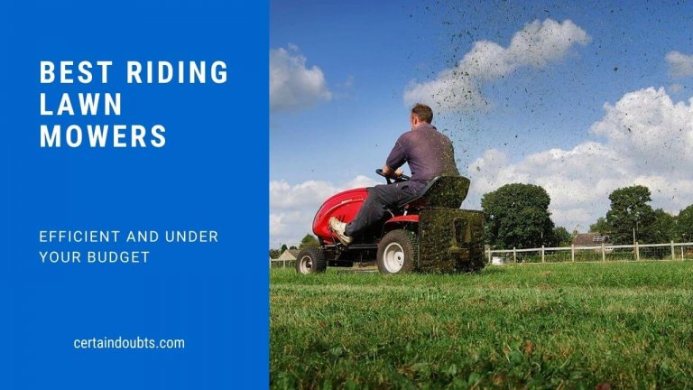 8 Best Riding Lawn Mowers Of 2020 (With Buying Guide)