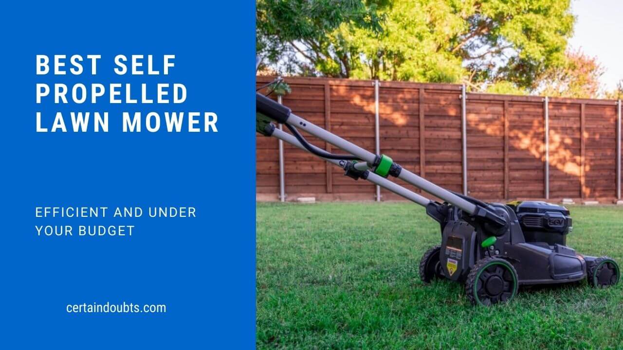 8 Best Self-Propelled Lawn Mowers (With Buying Guide) | LaptrinhX