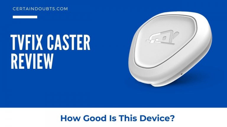 TVFix Caster Review – Should You Buy It Or Not?
