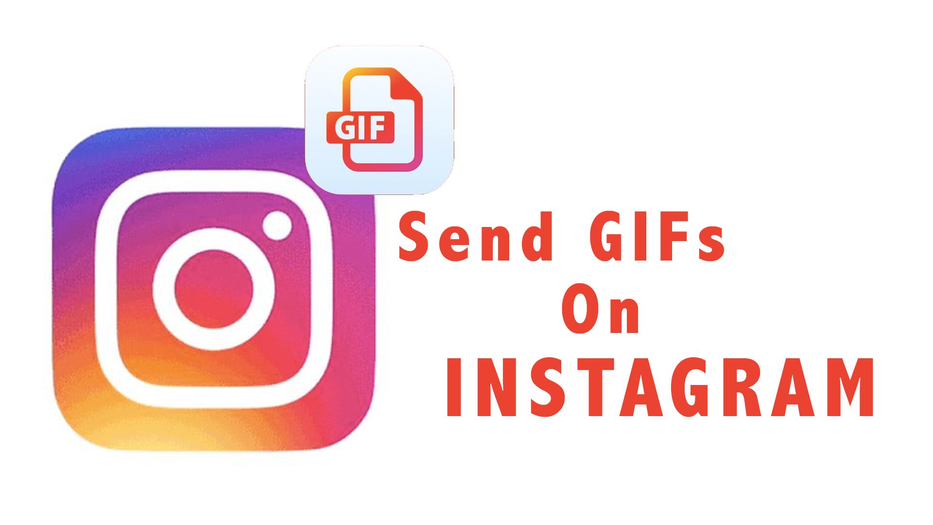 send gif on instagram