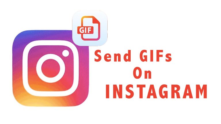How To Send Gifs On Instagram – Step By Step Detailed Tutorial
