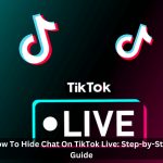 How-To-Hide-Chat-On-TikTok-Live-Step-by-Step-Guide